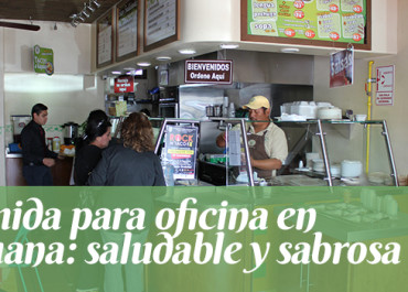 Comida para oficina en Tijuana: saludable y sabrosa